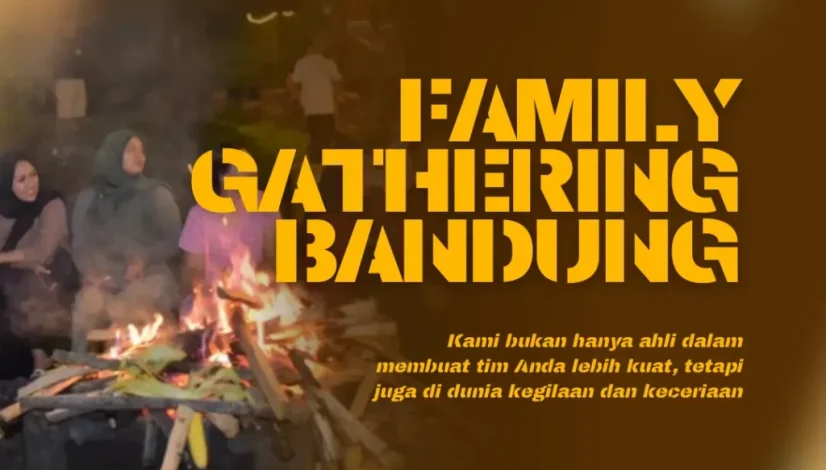 Family Gathering Bandung